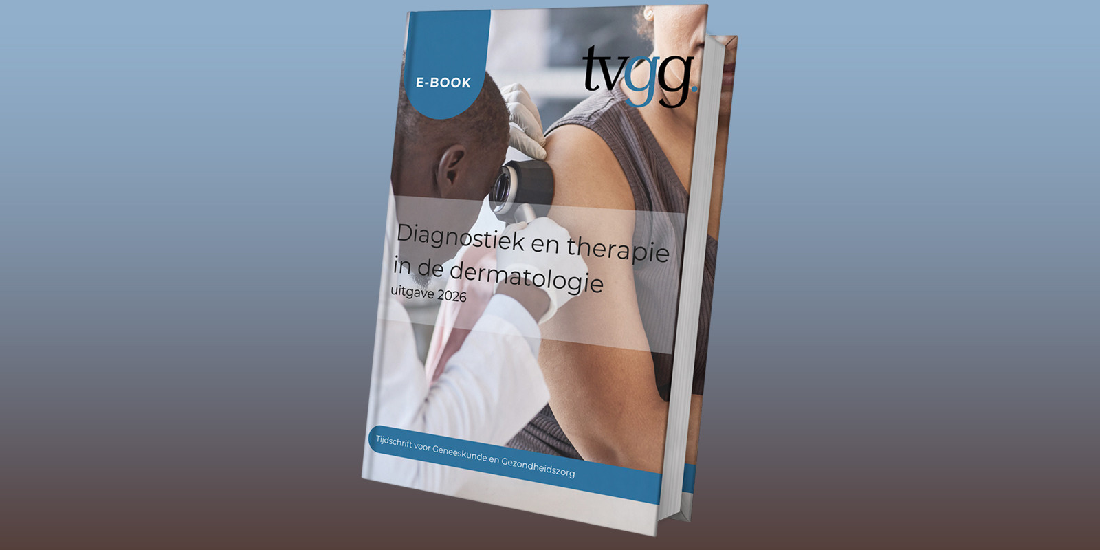 Tijdschrift voor Geneeskunde en Gezondheidszorg - E-book voor dermatologen